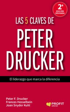 las 5 claves de peter drucker (2ª ed.)-peter f. drucker-9788417209315