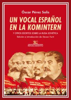 un vocal español en la komintern-oscar perez solis-9788417266615