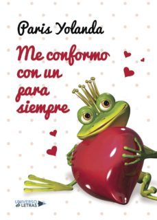 me conformo con un para siempre-paris yolanda-9788417274115