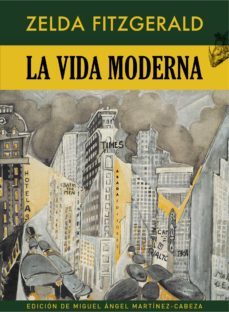 la vida moderna-zelda sayr fitzgerald-9788417301415