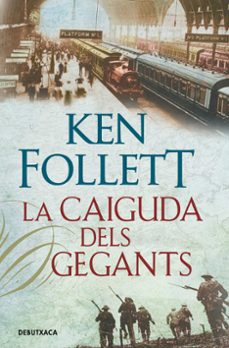 la caiguda dels gegants (the century 1)-ken follett-9788417444815
