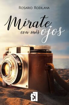 mirate con mis ojos (ebook)-9788417516215