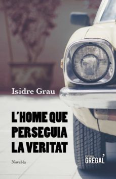 l home que perseguia la veritat-9788417660215