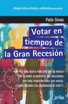 votar en tiempos de la gran recesion (ebook)-pablo simon-9788417690915