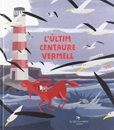 l ultim centaure vermell-9788417756215