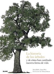 la historia de los arboles y decomo han cambiado nuestra forma de vida (ebook)-kevin hobbs-david west-9788418725326
