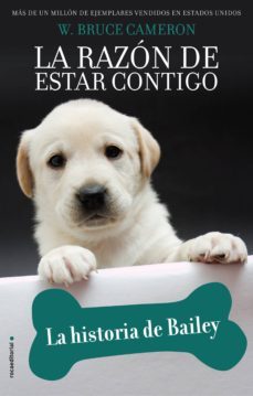 la razón de estar contigo. cachorros 1 - la historia de bailey (ebook)-w. bruce cameron-9788418014215