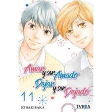 amar y ser amado, dejar y ser dejado nº 11-io sakisaka-9788418061615