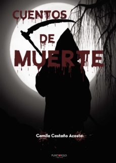 cuentos de muerte-acosta castaño-9788418109515