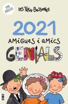 calendari 2021 de les tres bessones. amigues i amics genials-roser capdevila-9788418197215