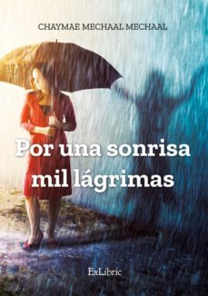 por una sonrisa mil lagrimas (ebook)-chaymae mechaal mechaal-9788418230615