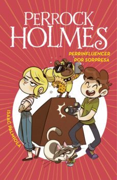 perrock holmes 15 - perrinfluencer por sorpresa (ebook)-9788418318115