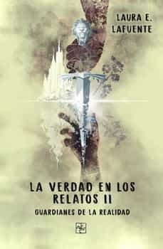 la verdad en los relatos ii (ebook)-laura e. lafuente-9788419579980
