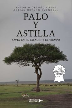 palo y astilla (ebook)-antonio ortuño casas-adrian ortuño guendell-9788418386015