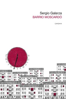 barrio moscardo-sergio galarza-9788418504815