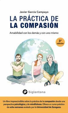 la practica de la compasion (ebook)-javier garcia campayo-9788418556715