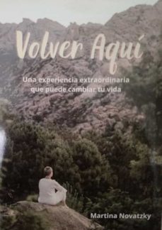 volver aqui-martina novatzky-9788418672415