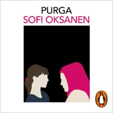 purga (audiolibro)-sofi oksanen-9788418681615