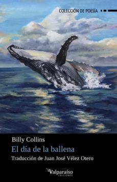 el dia de la ballena-billy collins-9788418694615