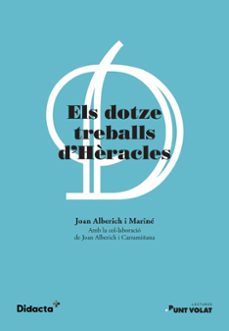 els dotze treballs d'heracles (nova edicio 2021) (2ª ed.)-joan alberich i marine-joan alberich i carramiñana-9788418695315
