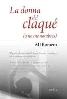 la donna del claque (o no me nombres)-mj romero-9788418718915