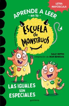 aprender a leer en la escuela de monstruos 3 - las iguales son especiales (ebook)-sally rippin-9788418949715