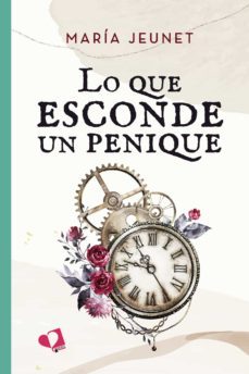 lo que esconde un penique (ebook)-maria jeunet-9788418962615