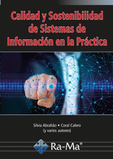 calidad y sostenibilidad de sistemas de informacion en la practica (ebook)-9788418971815