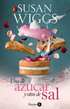 una de azucar y otra de sal-susan wiggs-9788418976315