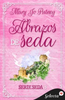 abrazos de seda (seda 3) (ebook)-mary jo putney-9788418995415