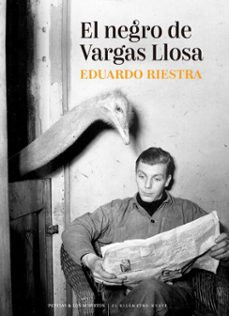 el negro de vargas llosa-eduardo riestra-9788418998515