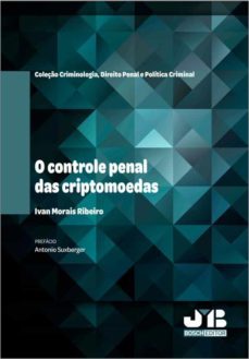 o controle penal das criptomoedas (ebook)-ivan morais ribeiro-9788419045515