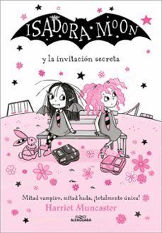 isadora moon y la invitacion secreta (isadora moon 12)-harriet muncaster-9788419191915
