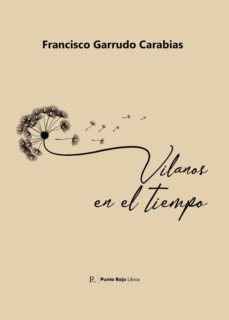 vilanos en el tiempo-francisco garrudo carabias-9788419238115