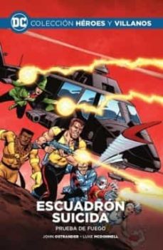 colección héroes y villanos vol. 45 escuadron suicida prueba de fuego-9788419263315