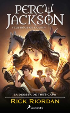 percy jackson i la deessa de tres caps-rick riordan-9788419275615