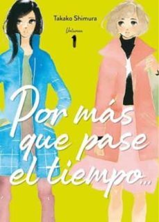 por mas que pase el tiempo 1-takako shimura-9788419296115
