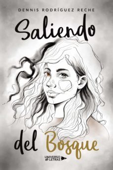 saliendo del bosque (ebook)-dennis rodríguez reche-9788419390615