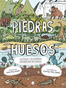 piedras y huesos: los fosiles y las increibles historias que nos cuentan-rob wilshaw-9788419472915