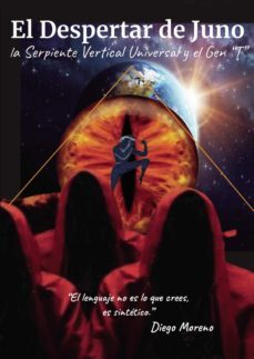 el despertar de juno, la serpiente vertical y el gen t (ebook)-9788419504715