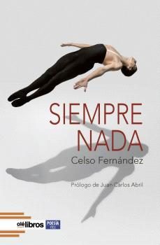 siempre nada-celso fernandez fernandez-9788419589415