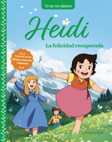 heidi. la felicidad recuperada (yo leo los clasicos)-9788419739315