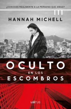 oculto en los escombros (ebook)-hannah michell-9788419767615