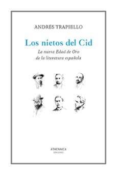 los nietos del cid-andres trapiello-9788419874115