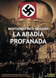 la abadia profanada-montserrat rico gongora-9788419887115
