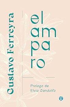 el amparo-gustavo ferreyra-9788419990815