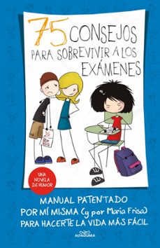 75 consejos para sobrevivir a los examenes (75 consejos 5)-maria frisa-9788420419015