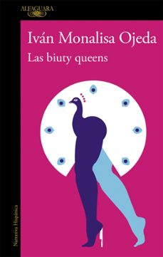 las biuty queens-ivan monalisa ojeda-9788420438115