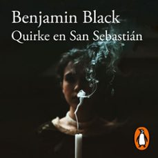 quirke en san sebastián (quirke 8) (audiolibro)-benjamin black-9788420439815