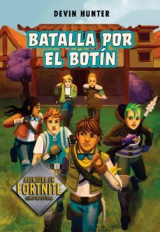 batalla por el botin (fortnite: atrapados en battle royale 2) (ebook)-devin hunter-9788420452715
